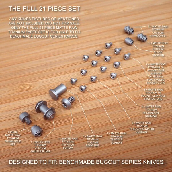 Benchmade 535 BUGOUT Full 21pc Custom Titanium Screw & Parts Set in MATTE RAW