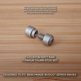 Benchmade 533 MINI BUGOUT 2 Piece Custom Titanium Thumb Stud Set - MATT RAW