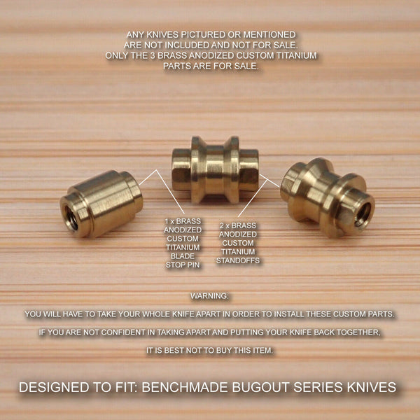 Benchmade 533 MINI BUGOUT 3pc Titanium Standoffs & Blade Stop Pin - BRASS