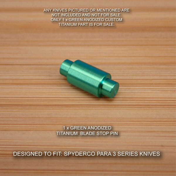 Spyderco Paramilitary Para 3 PM3 Custom GREEN Titanium Blade Stop Pin (NO KNIFE)