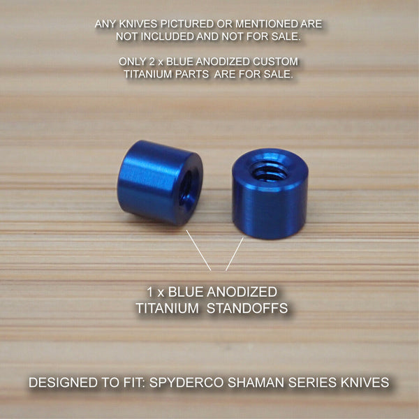 Spyderco Shaman Custom BLUE Anodized Titanium Standoffs / Spacers (NO KNIFE)