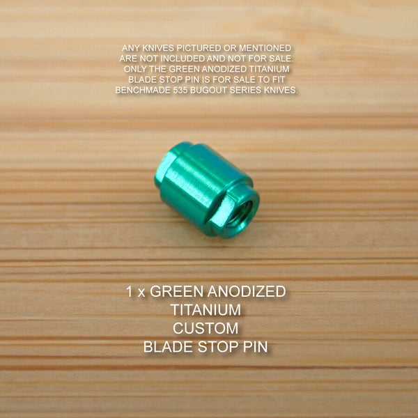Benchmade 533 MINI BUGOUT Custom Titanium Blade Stop Pin Anodized GREEN (no knife)