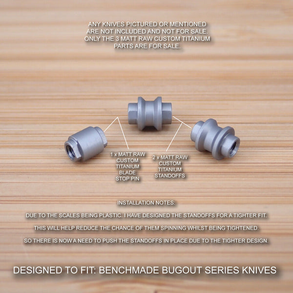 Benchmade 533 MINI BUGOUT 3 Piece Custom Titanium Standoffs & Stop Pin Set - MATT RAW